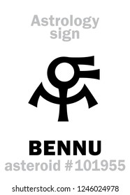 Astrology Alphabet: BENNU (Ba of Ra, The Egyptian Phœnix), potentially hazardous asteroid #101955. 
Hieroglyphics character sign (single symbol).