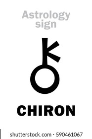 Astrology Alphabet: CHIRON, planetoid (Little planet). 
Chiron was half-man-half-horse, the wisest and justest of all centaurs; was a cousin of the Olympian gods. 
Hieroglyphic character sign/symbol.