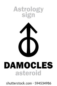 Astrology Alphabet: DAMOCLES, dangerous asteroid (#5335). 
Hieroglyphics character sign (single symbol).