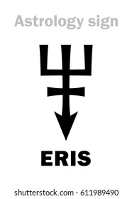 Astrology Alphabet: ERIS, most massive and second-largest superdistant dwarf planet (astronomical obj. №136199). 
Hieroglyphics character sign (single symbol).