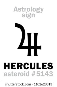 Astrology Alphabet: HERCULES (Heracles), asteroid #5143. 
Hieroglyphics character sign (single symbol).