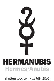 Astrology Alphabet: HERMANUBIS (Hermes + Anubis), the Greek-Egyptian syncretic deity of Truth, the conductor of souls to The Underworld. Hieroglyphic character sign (original symbol).