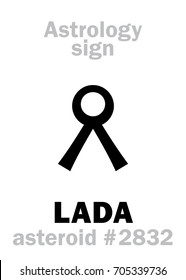 Astrology Alphabet: LADA, asteroid #2832. 
Hieroglyphics character sign (single symbol).