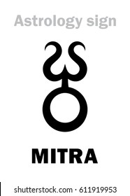 Astrology Alphabet: MITRA, massive trans-neptunian planetoid. 
Hieroglyphics character sign (single symbol).