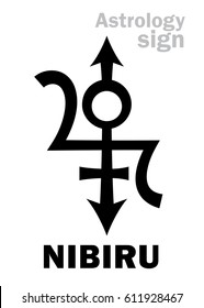 Astrology Alphabet: NIBIRU, Orphan planet, Rogue planet of Anunnaki (Aliens, the Ancient astronauts). 
Hieroglyphics character sign (single symbol).