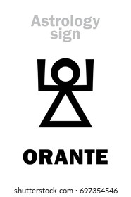 Astrology Alphabet: ORANTE (worship). 
Hieroglyphics character sign (single symbol).