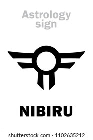 Astrology Alphabet: Orphan planet NIBIRU, The Rogue planet of Anunnaki (Aliens, the Ancient astronauts). 
Hieroglyphics character sign (single symbol).