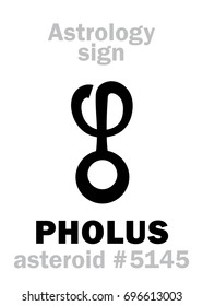 Astrology Alphabet: PHOLUS, asteroid #5145. 
Hieroglyphics character sign (single symbol).