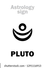 Astrology Alphabet: PLUTO, Trans-Neptunian «Uranian» planet. 
Hieroglyphics character sign (variant symbol proposed in 1946, used by The Hamburg School of Astrology).