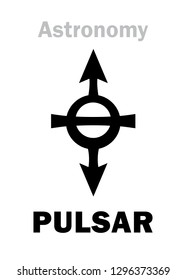 Astrology Alphabet: PULSAR, enigmatic source of the impulse radiation of distant galaxies in The Universe. 
Hieroglyphics character sign (astronomical symbol).