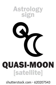 Astrology Alphabet: Quasi-MOON (trojan asteroid-satellite of planet). 
Hieroglyphics character sign (single symbol).