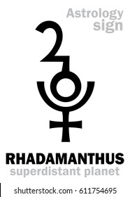 Astrology Alphabet: RHADAMANTHUS, superdistant planet-plutino (beside Pluto). 
Hieroglyphics character sign (single symbol).
