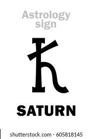 Astrology Alphabet: SATURN (Kronos), Classic Major Planet. 
Hieroglyphics Character Sign (ancient Greek Symbol).