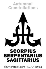 Astrology Alphabet: SCORPIUS + SERPENTARIUS + SAGITTARIUS (Autumnal constellations of October, November, December). 
Hieroglyphics character sign (three-in-one compound symbol).