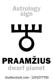 Astrology Alphabet: PRAAMŽIUS (supreme pagan Baltic God of Heavens, Time and All Life), superdistant dwarf planet #420356. 
Hieroglyphics character sign (symbol of the Lithuanian World Tree).