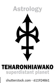 Astrology Alphabet: TEHARONHIAWAKO, super-distant trans-neptunian asteroid/planetoid. 
Hieroglyphics character sign (single symbol).