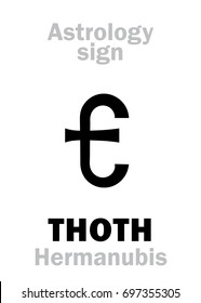 Astrology Alphabet: THOTH (Hermanubis), greek: Θώθ (ϑώϑ), egyptian: Djehuty, Tehuti, Theut — the Egyptian god of wisdom, hieroglyphs, knowledge, science. Astrological character, mystical sign (symbol)