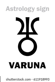 Astrology Alphabet: VARUNA, massive trans-neptunian planetoid. 
Hieroglyphics character sign (single symbol).