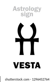 Astrology Alphabet: VESTA (Hestia), classic asteroid. 
Hieroglyphics character sign (single symbol).