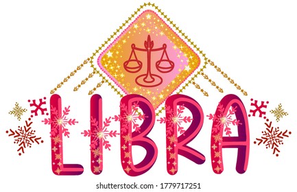 Astrology zodiac sign. Libra lunar sign label. Horoscope vector symbol. Vedic moon sign sticker. Star snowflake patterns illustration. Fancy bold lettering text.