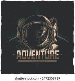 Astronaut adventure in the space slogan illustration grunge textured effect t-shirt sweatshirt graphic vector artwork