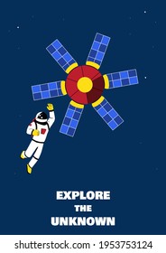 Astronaut or cosmonaut floating in space near the satellite. Astronomy art print with spaceman character. Space exploration and travel poster design. Vector illustration.