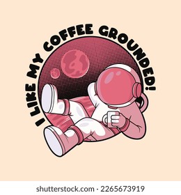 Astronaut drinking coffee in space vector illustration. Drinks, space, exploration design concept.