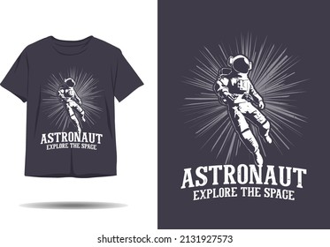 Astronaut explore the space silhouette tshirt design