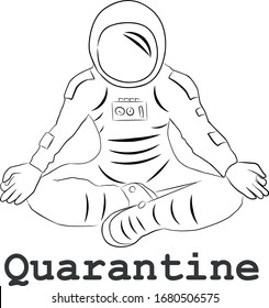 astronaut meditates and is in quarantine