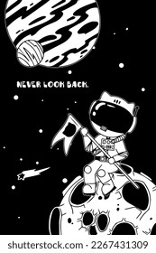 Astronaut in the open space. motivational phrases Solar system, Intergalactic travel. Galaxies, planets, asteroids, comets, shooting stars. Black and white card. Vector.