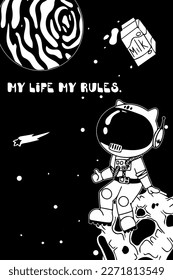 Astronaut in the open space. motivational phrases Solar system, Intergalactic travel. Galaxies, planets, asteroids, comets, shooting stars. Black and white card. Vector.