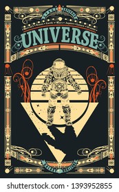 Astronaut in outer space. Universe slogan. Sci-fi ornamental print, t-shirt design 
