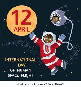 An astronaut in outer space. Vector illustration in the style of a cartoon-greeting on the International day of human flight into space. For a postcard , banner, or poster.