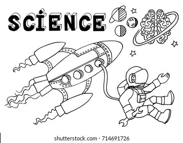 Astronaut and rocket in space. Striving for the stars and knowledge. Technology development. Hand drawn Science Sketch Education vector illustration. Doodle scientific background.