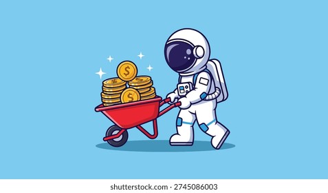 An astronaut in a space suit pushes a red wheelbarrow overflowing with shining gold coins, symbolizing wealth and cosmic ventures.