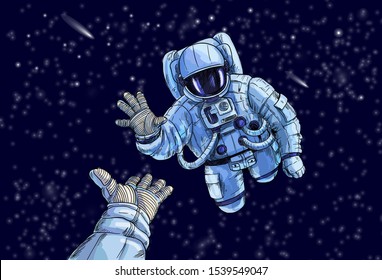 Astronaut in space suite stretching to the other astronaut in open space, only hand is visible. Stars and comets are behind, hand drawn vector illustration.