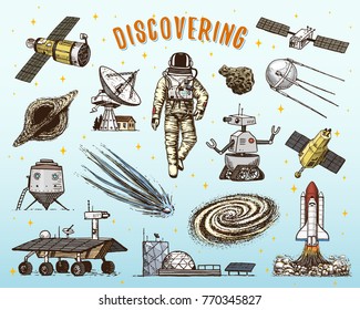 astronaut spaceman. planets in solar system. astronomical galaxy. cosmonaut explore adventure. engraved hand drawn in old sketch, vintage style. space shuttle, telescope, robot and mars, lunar rover.