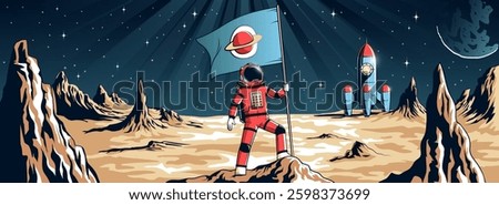 Astronaut in spacesuit stands on an alien terrain, raising a flag. In the background, a colorful rocket rests against a backdrop of stars and planets. Vector retro comics style.