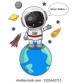 An astronaut is standing on planet earth saying hello world. Vector illustration graphic. Suitable for t-shirt design.