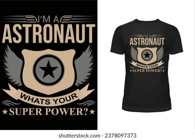 Astronaut t shirt design, Typography t shirt design, Professional t shirt design, T shirt design