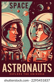 Astronaut team colorful vintage poster with man and woman in spacesuits for spacewalk for scientific research vector illustration