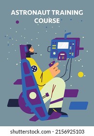 Astronaut Training Course Poster Template, Flat Vector Illustration. Spaceman Sitting In Spaceflight Simulator Chair. Man Prepares For The Flight Into Outer Space.