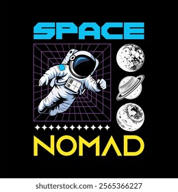 astronaut t-shirt vector design with text "space nomad". streetwear and Urban style on black background