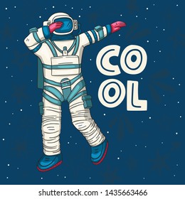 Astronaut, vector illustration. Cosmonaut card for print and web. Template with comic sign with a spaceman and constellations. Traveler in vacuum dancing dab dance. Cool Universe poster.