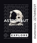 astronaut vector in space illustration. Astronaut Graphic Design for T shirt Street Wear and Urban Style. NASA poster
