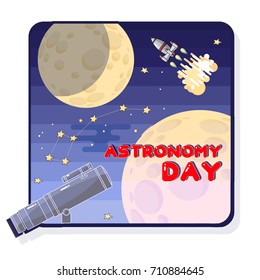 Astronomy Day.  Cartoon  telescope, Space rocket and moon. Astronomy greeting card. Celestial Vector illustration.
