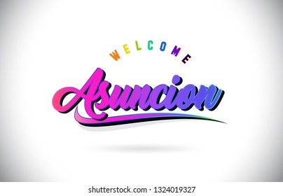 Asuncion Welcome To Word Text with Creative Purple Pink Handwritten Font and Swoosh Shape Design Vector Illustration.