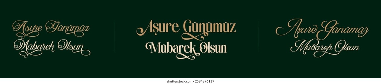 Asure Günümüz Mübarek Olsun. Translated: Happy Ashura Day. The holy month of the Muslim community. Typography Vector Design