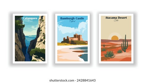 Atacama Desert, Chile. Bamburgh Castle, England. Calanques, France - Vintage travel poster. Vector illustration. High quality prints