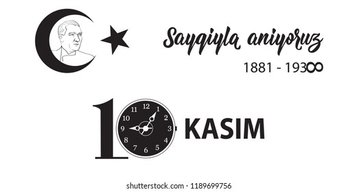 Ataturk Death Anniversary. National Day of Memory in Turkey. banner. English: November 10, respect and remember, 1881-1938